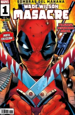 WADE WILSON: MASACRE (DEADPOOL) Nº73 / Nº01