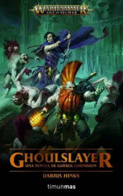 WARHAMMER AGE OF SIGMAR: GHOULSLAYER [RUSTICA]