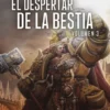 WARHAMMER 40.000: EL DESPERTAR DE LA BESTIA OMNIBUS Nº03 [RUSTICA]