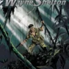 WAYNE SHELTON (INTEGRAL TOMOS 4-6) [CARTONE]