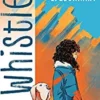 WHISTLE: A NEW GOTHAM CITY HERO (EN INGLES) [RUSTICA]