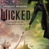 WICKED: MEMORIAS DE UNA BRUJA MALA (ED. PELICULA) [BOLSILLO]