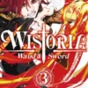 WISTORIA: WAND & SWORD Nº03 [RUSTICA]