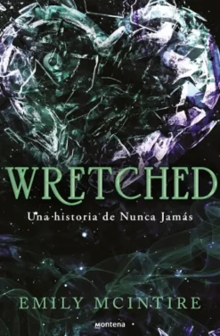WRETCHED (UNA HISTORIA DE NUNCA JAMAS 3) [RUSTICA]