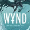 WYND Nº03: EL TRONO EN EL CIELO [RUSTICA]