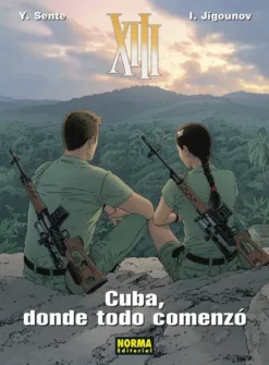 XIII Nº28: CUBA, DONDE TODO COMENZO [CARTONE]