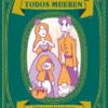 Y AL FINAL TODOS MUEREN [CARTONE]