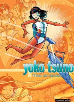 YOKO TSUNO INTEGRAL 1: VINEA EN PELIGRO [CARTONE]