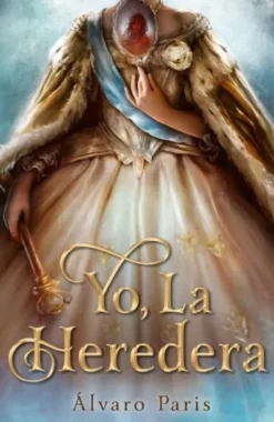 YO LA HEREDERA [RUSTICA]