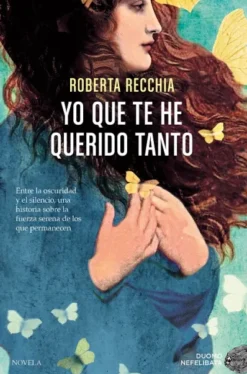 YO QUE TE HE QUERIDO TANTO [RUSTICA]
