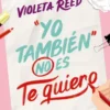 YO TAMBIEN NO ES TE QUIERO (QUERERTE 1) [BOLSILLO]