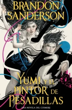 YUMI Y EL PINTOR DE PESADILLAS (NOVELA SECRETA 3) [BOLSILLO]