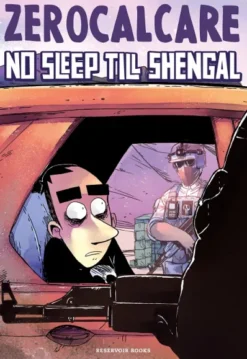 ZEROCALCARE VOL.5: NO SLEEP TILL SHENGAL [RUSTICA]