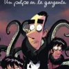 ZEROCALCARE VOL.6: UN PULPO EN LA GARGANTA [RUSTICA]