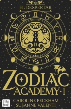 ZODIAC ACADEMY 1. EL DESPERTAR [RUSTICA]